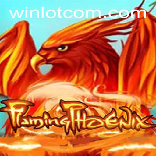 FlamingPhoenix: Unlocking the Thrills of Winlot in a New Gaming Revolution